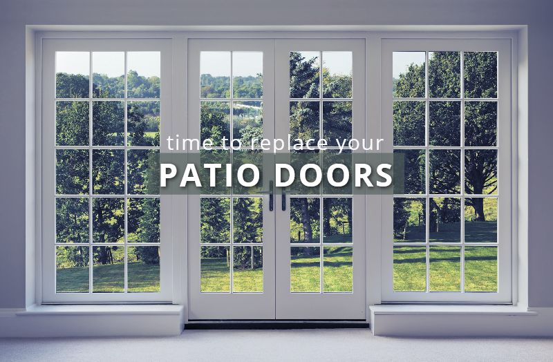 3 Warning Signs Your Patio Doors Need to Be Replaced Soon